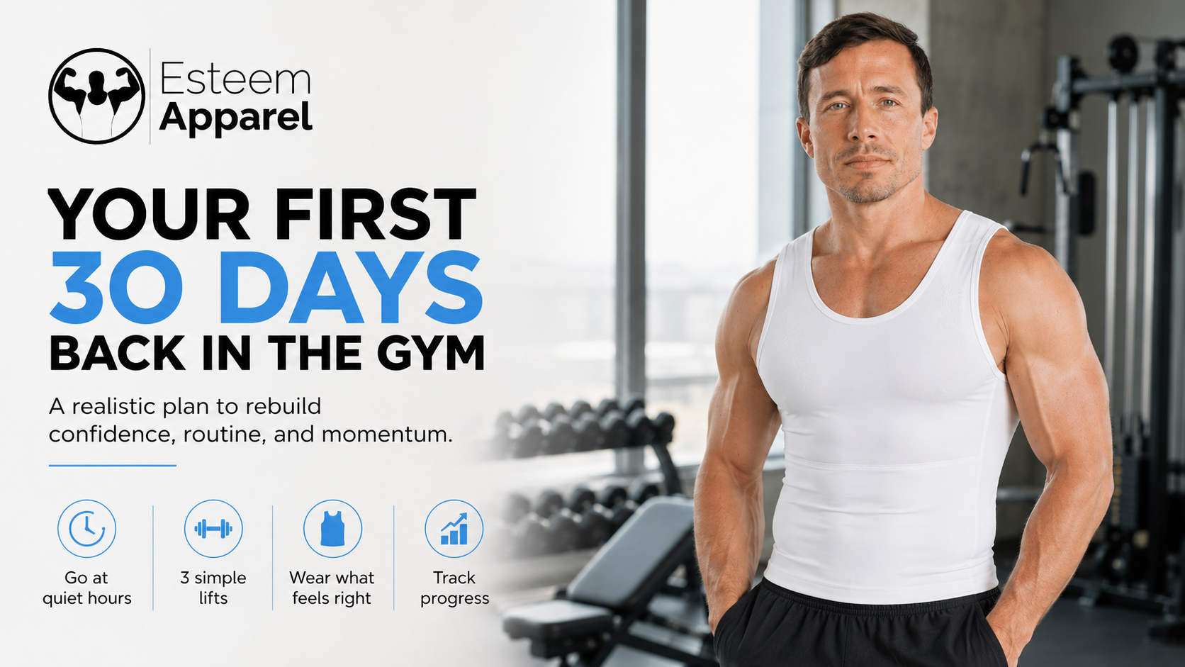 Your First 30 Days Back in the Gym