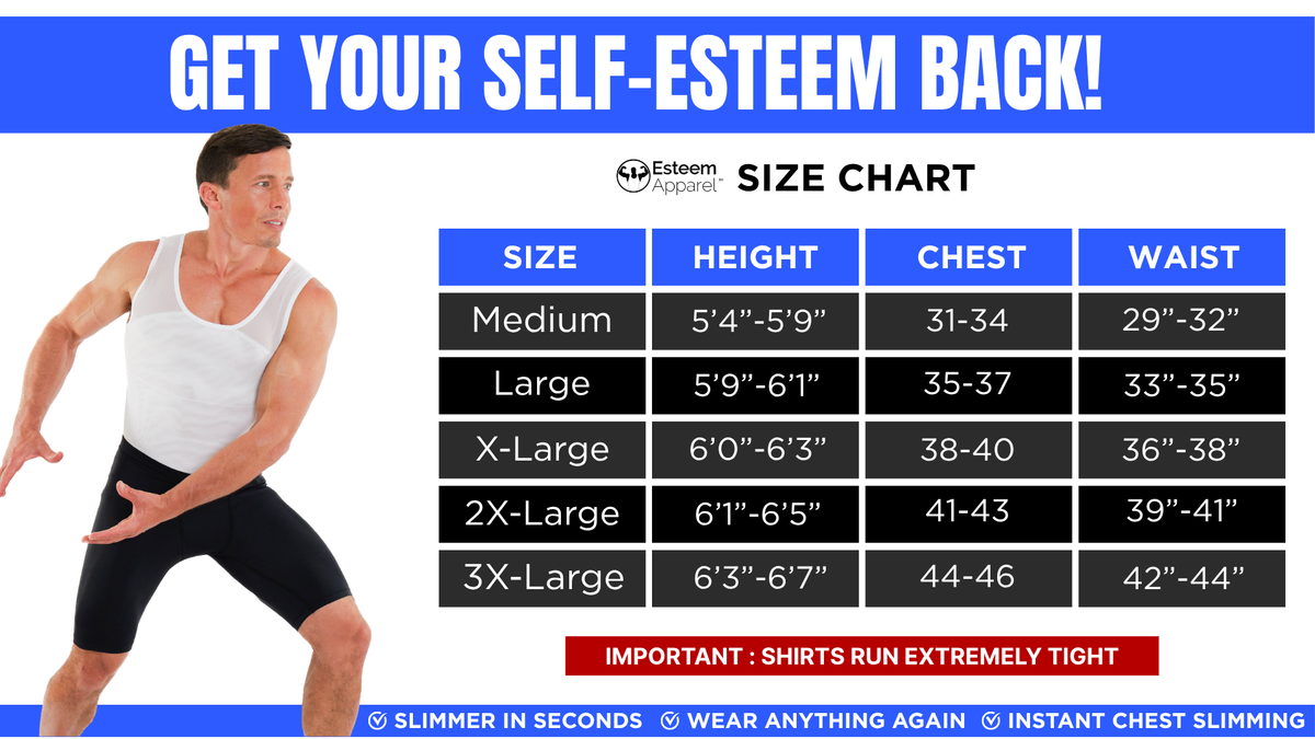 Esteem Apparel size chart with height, chest and waist measurements; shirts run extremely tight.